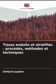 Tissus enduits et stratifiés - procédés, méthodes et techniques