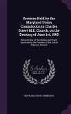 Services Held by the Maryland Union Commission in Charles Street M.E. Church, on the Evening of June 1st, 1865: Being the day of Humiliation and Praye