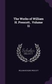The Works of William H. Prescott.. Volume 11