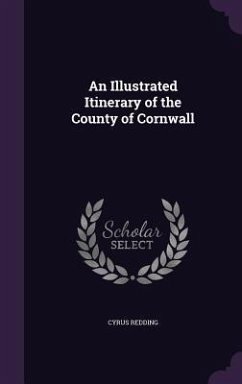 An Illustrated Itinerary of the County of Cornwall - Redding, Cyrus