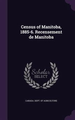 Census of Manitoba, 1885-6. Recensement de Manitoba