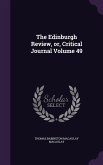 The Edinburgh Review, or, Critical Journal Volume 49