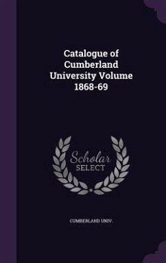 Catalogue of Cumberland University Volume 1868-69 - Univ, Cumberland