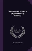 Industry and Finance (supplementary Volume)