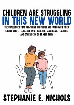 Children are Struggling in this New World - Nichols, Stephanie E