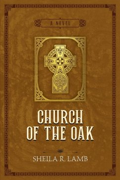 Church of the Oak - Lamb, Sheila R.