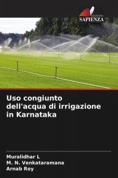 Uso congiunto dell'acqua di irrigazione in Karnataka - L, Muralidhar;Venkataramana, M. N.;Roy, Arnab