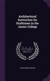 Architectural Instruction for Draftsmen in the Junior College