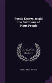 Poetic Essays, to aid the Devotions of Pious People