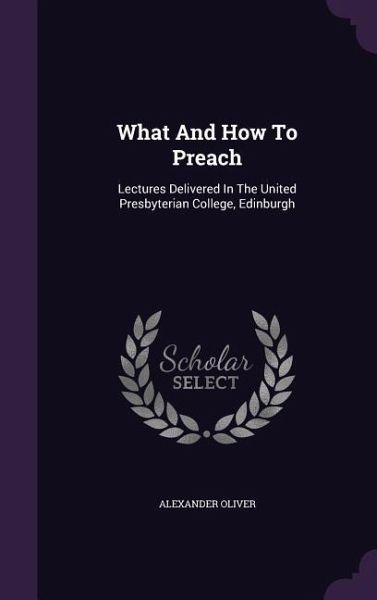 What And How To Preach