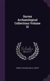 Surrey Archaeological Collections Volume 21