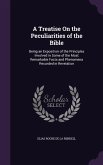 A Treatise On the Peculiarities of the Bible