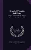 Report of Program Activities: National Institutes of Health. Division of Research Services Volume 1969
