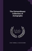 The Extraordinary Collection of Autographs