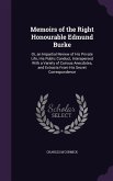 Memoirs of the Right Honourable Edmund Burke