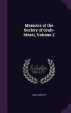 Memoirs of the Society of Grub-Street, Volume 2