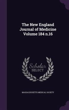 The New England Journal of Medicine Volume 184 n.16 - Society, Massachusetts Medical