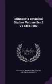 Minnesota Botanical Studies Volume Ser.2 v.1 1898-1902