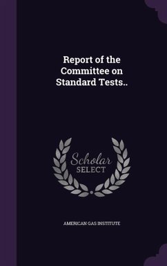 Report of the Committee on Standard Tests..