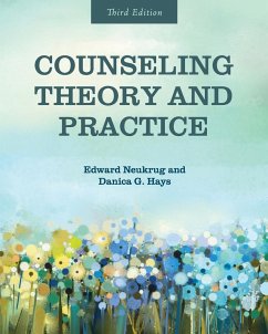 Counseling Theory and Practice - Neukrug, Edward; Hays, Danica G.