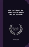 Life and Letters, Ed. by M. Hansen-Taylor and H.E. Scudder