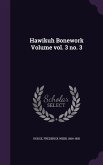 Hawikuh Bonework Volume vol. 3 no. 3
