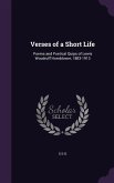 Verses of a Short Life: Poems and Poetical Quips of Lewis Woodruff Hornblower, 1883-1913