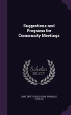 Suggestions and Programs for Community Meetings