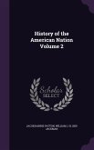 History of the American Nation Volume 2