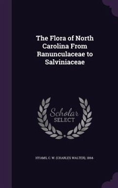 Cover The Flora of North Carolina From Ranunculaceae to Salviniaceae