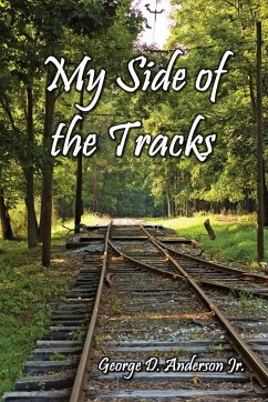 My Side of the Tracks - Anderson, George D