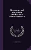 Monuments and Monumental Inscriptions in Scotland Volume 2
