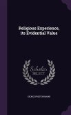 Religious Experience, its Evidential Value