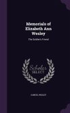 Memorials of Elizabeth Ann Wesley: The Soldier's Friend