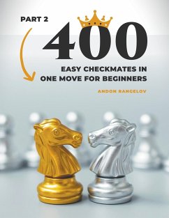 400 Easy Checkmates in One Move for Beginners, Part 2 - Rangelov, Andon