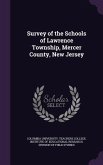 Survey of the Schools of Lawrence Township, Mercer County, New Jersey