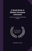 A Hand-Book of Modern European Literature: For the Use of Schools and Private Families
