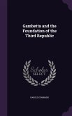 Gambetta and the Foundation of the Third Republic