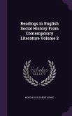 Readings in English Social History From Contemporary Literature Volume 2
