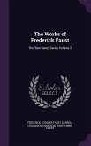 The Works of Frederick Faust: The Dan Barry Series Volume 2