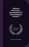 Tablettes Historiques, Généalogiques Et Chronologiques, Volume 3