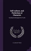 Self-culture, and Perfection of Character