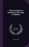 Clinical Studies of Diseases of the Lungs in Children