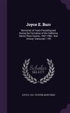 Joyce E. Burr: Memories of Years Preceding and During the Formation of the California Native Plant Society, 1947-1966: Oral History T