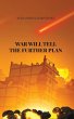WAR WILL TELL THE FURTHER PLAN - Bild 1