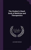 The Student's Hand-book of Medicine and Therapeutics