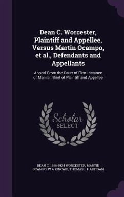 Dean C. Worcester, Plaintiff and Appellee, Versus Martin Ocampo, et al., Defendants and Appellants: Appeal From the Court of First Instance of Manila: - Worcester, Dean C.; Ocampo, Martin; Kincaid, W. A.