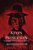 Kevin Princeton and the Holy Land of Souls