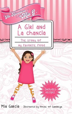 The Adventures of Mia G - A Girl and La Chancla - Garcia, Mia