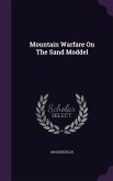 Mountain Warfare On The Sand Moddel